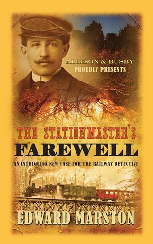 The Stationmaster's Farewell (Railway Detective, 9)
