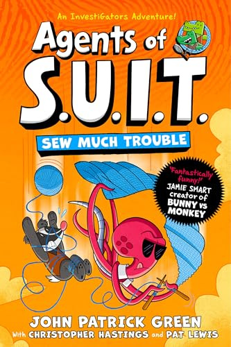 Agents of S.U.I.T.: Sew Much Trouble: A Laugh-Out-Loud InvestiGators Comic Book Adventure! (Agents of S.U.I.T., 4)