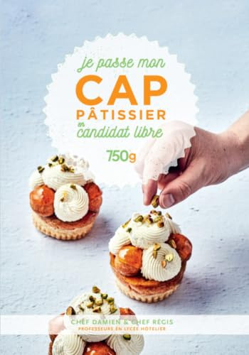 Je passe mon CAP pâtissier en candidat libre
