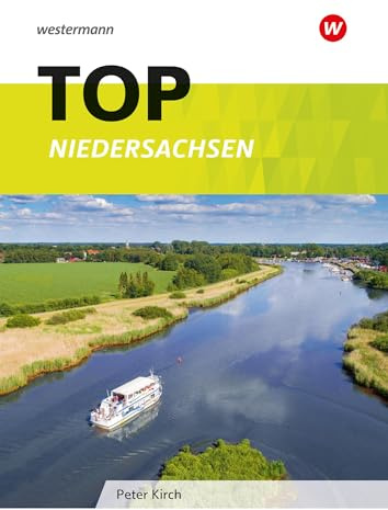 Topographische Arbeitshefte - Ausgabe 2013: TOP Niedersachsen (Topographische Arbeitshefte: TOP Bundesländer)