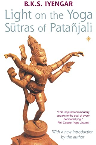 Light on the Yoga Sutras of Patanjali