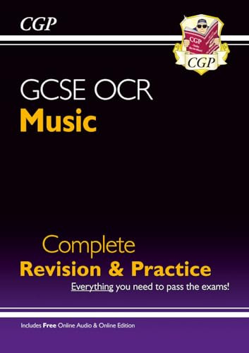 GCSE Music OCR Complete Revision & Practice (with Audio & Online Edition): perfect for the 2026 and 2027 exams (CGP GCSE Music)