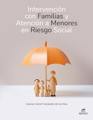 Intervención con familias y atención a menores en riesgo social (Ciclos Formativos)