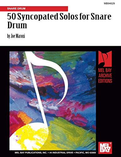 50 Syncopated Solos For Snare Drum: Snare Drum
