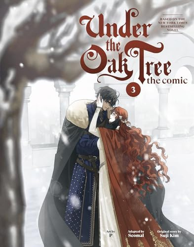 Under the Oak Tree, Vol. 3: The comic adaptation of the New York Times bestselling fantasy romance sensation