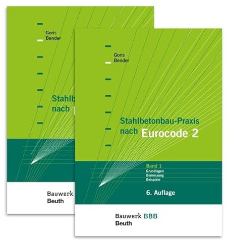 Stahlbetonbau-Praxis nach Eurocode 2: Paket: Band 1 + Band 2 Bauwerk-Basis-Bibliothek