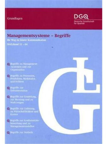 Managementsysteme - Begriffe: Ihr Weg zu klarer Kommunikation (DGQ-Band)