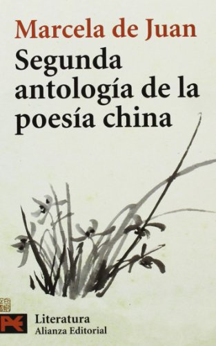 Segunda antología de la poesía china (El libro de bolsillo - Literatura)