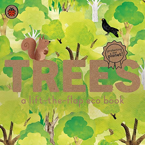 Trees: A lift-the-flap eco book (Ladybird Eco Books)