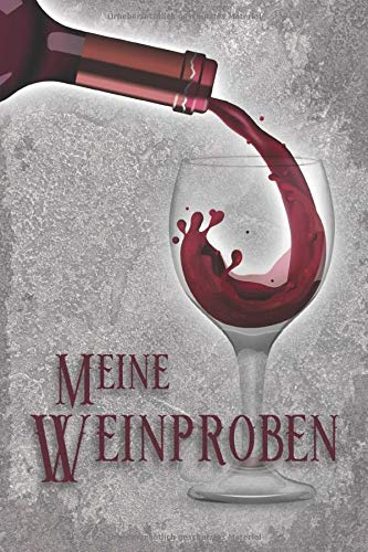Meine Weinproben: Weinbewertung & Weinverkostung zur Weinqualität - Bewertungsvorlagen für Weinliebhaber - Praktisches A5 Notizbuch Zum Eintragen Der ... - Motiv: Vintage Nostalgisch Rotwein Grau