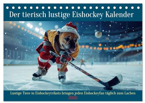Der tierisch lustige Eishockey Kalender (Tischkalender 2026 DIN A5 quer), CALVENDO Monatskalender: Lustige Tiere in Eishockeytrikots bringen jeden Eishockeyfan täglich zum Lachen (CALVENDO Sport)