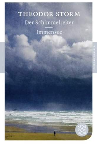 Der Schimmelreiter / Immensee: Erzählungen