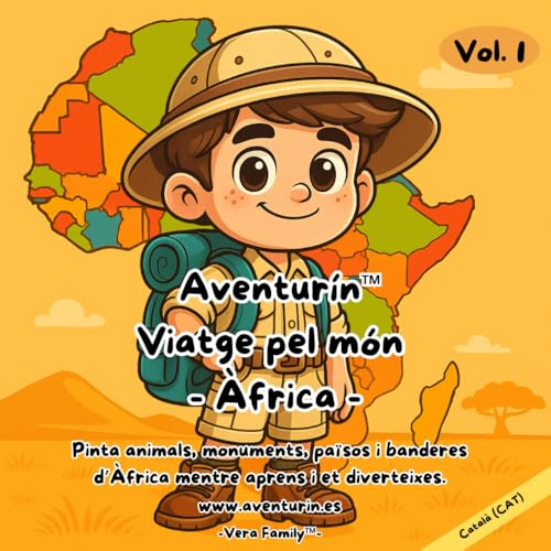 Aventurín. Viatge pel món – Àfrica (Volum 1): Llibre per pintar, descobrir continents, animals, països, banderes i monuments.