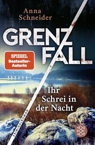 Grenzfall - Ihr Schrei in der Nacht: Kriminalroman | Die grenzüberschreitende Bestseller-Serie zwischen Deutschland & Österreich: 2