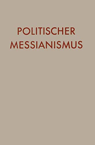 Politischer Messianismus: Die Romantische Phase