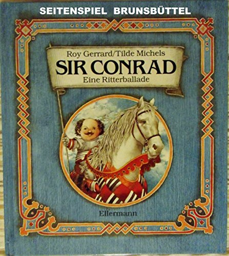 Sir Conrad. Eine witzige Ritterballade