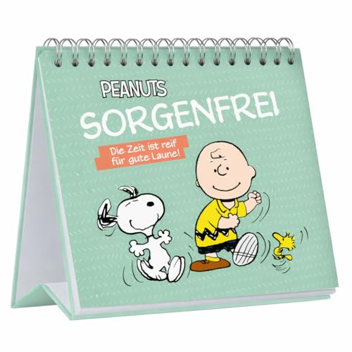 Peanuts: Sorgenfrei - Die Zeit ist reif für gute Laune!: Spiralaufsteller mit 100 Sprüchen und schönen Peanuts Illustrationen