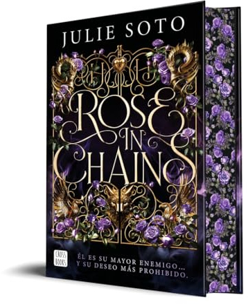Rose in chains: Trilogía Evermore 1. Edición con cantos tintados