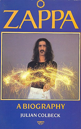 Frank Zappa: A Biography