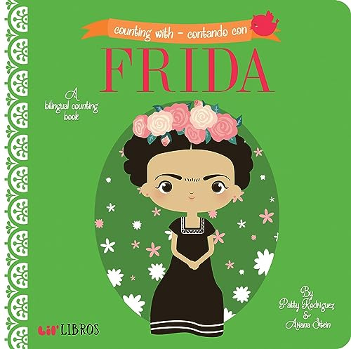 Counting With - Contando con Frida (Bilingual: English/Spanish): A Bilingual Counting Book (Lil' Libros)