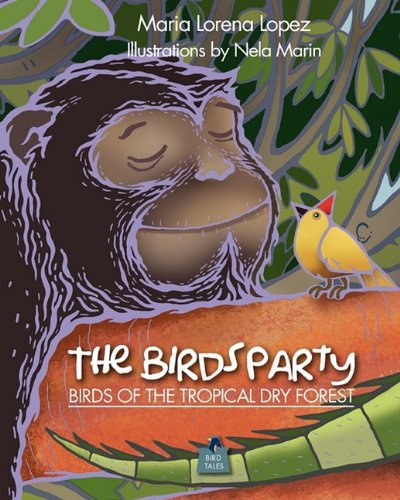 The Bird's Party, Birds in the Tropical Dry Forest
