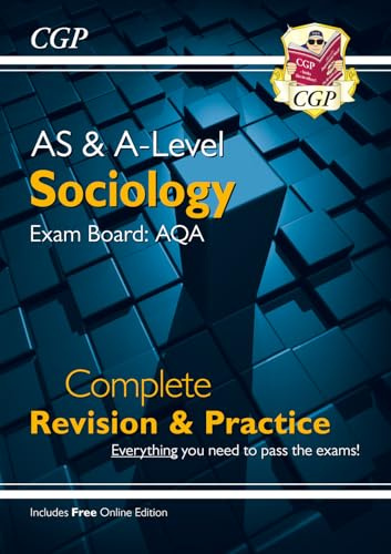 A-Level and AS Sociology: AQA Complete Revision & Practice (with Online Edition): for the 2027 and 2028 exams (CGP AQA A-Level Sociology)