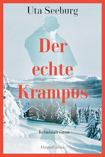 Der echte Krampus: Kriminalroman | Der vierte Band der historischen Krimireihe | Gryszinski feiert Weihnachten: 4