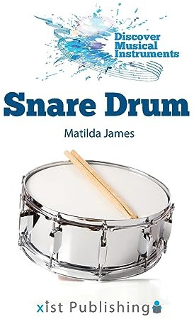 Snare Drum (Discover Musical Instruments)
