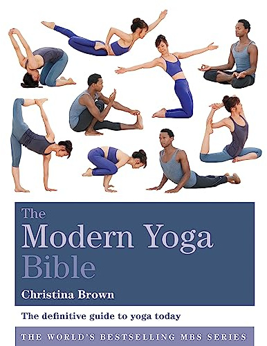 The Modern Yoga Bible (Godsfield Bible Series)