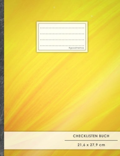 Checklisten-Buch: DIN A4 • 70+ Seiten, Soft Cover, Register, Elegantes Gelb • #GoodMemos • 18 Checkboxen + Platz für Notizen/Seite (inkl. Register mit Datum uvm.)