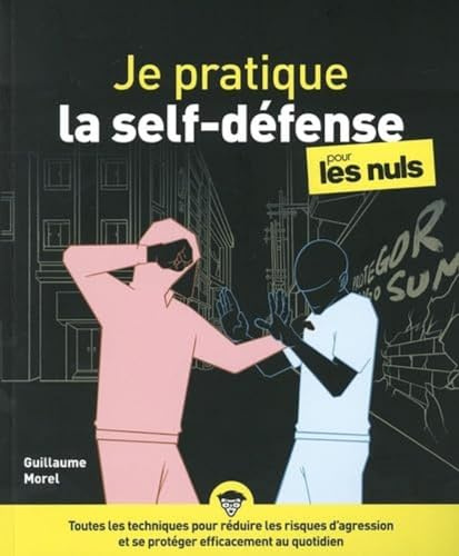 Je pratique la self-défense pour les Nuls