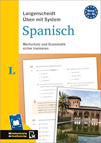 Langenscheidt Üben mit System Spanisch: Wortschatz und Grammatik sicher trainieren. Mit Scan2Learn-App