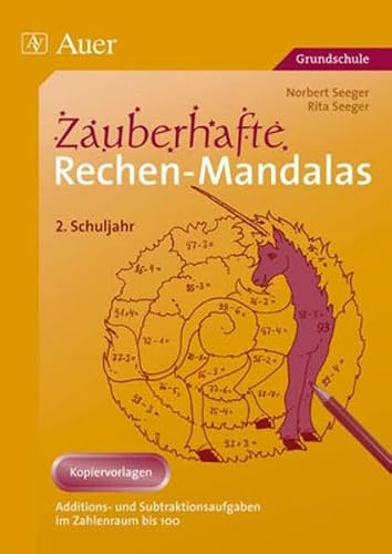 Zauberhafte Rechen-Mandalas: Additions- und Subtraktionsaufgaben im Zahlenraum bis 100 (2. Klasse)