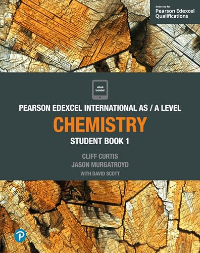 Pearson Edexcel International AS Level Chemistry Student Book: Student Book 1