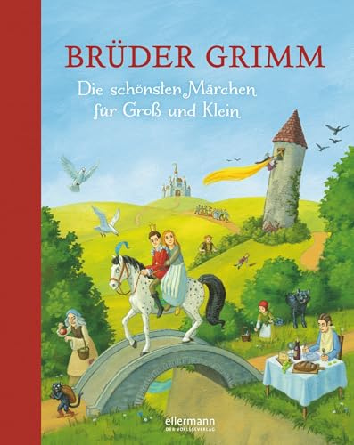 Brüder Grimm. Die schönsten Märchen für Groß und Klein (Hausbuch)