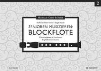 Senioren musizieren: Blockflöte: Klavierstimme & Partituren. Begleitheft zu Band 2. Tenor- oder Alt-Blockflöte.