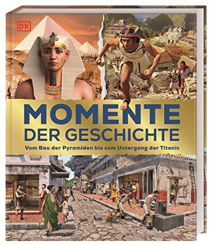 Momente der Geschichte: Vom Bau der Pyramiden bis zum Untergang der Titanic. Einzigartige 3-D-Szenen erwecken Geschichte zum Leben. Für Kinder ab 8 Jahren