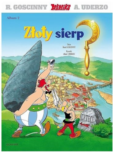 Asteriks. Złoty sierp. Tom 2