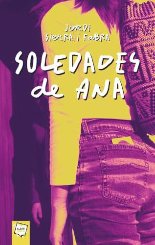 Soledades de Ana: ¿Quién es responsable de un embarazo?: 19 (Algar Joven)