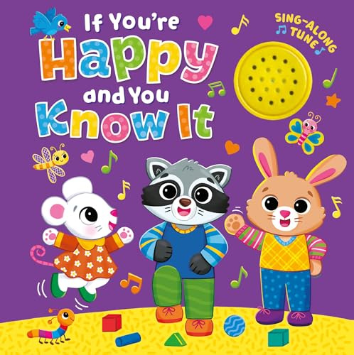 If You’re Happy and You Know It Sound Book for Babies, Toddlers, and Young Children – 1-Button Sing-Along with Lyrics – Interactive Musical Book with Adorable Art