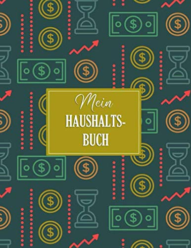 Mein Haushaltsbuch: Rechnung Buch für Meine Finanzen | Finanzkontrolle | Haushaltsplaner | Haushaltsbuch | Platz für private Notizen | Stil Design