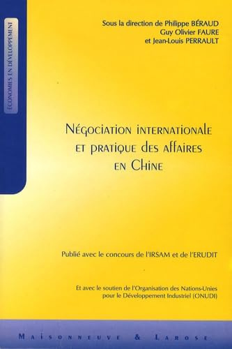 Négociation internationale et pratique des affaires en Chine