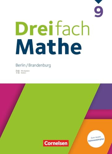 Dreifach Mathe - Berlin und Brandenburg - 9. Schuljahr: Schulbuch - Mit digitalen Hilfen, Erklärfilmen und Wortvertonungen