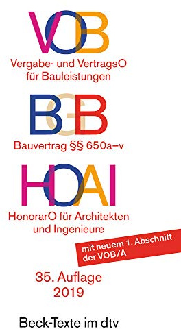 VOB - Vergabe- und Vertragsordnung für Bauleistungen. HOAI - Honorarordnung für Architekten und Ingenieure