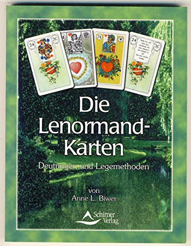 Die Lenormand-Karten: Kartenlegen wie ein Profi