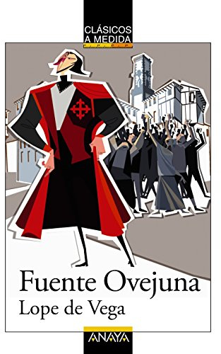 Fuente Ovejuna (CLÁSICOS - Clásicos a Medida)