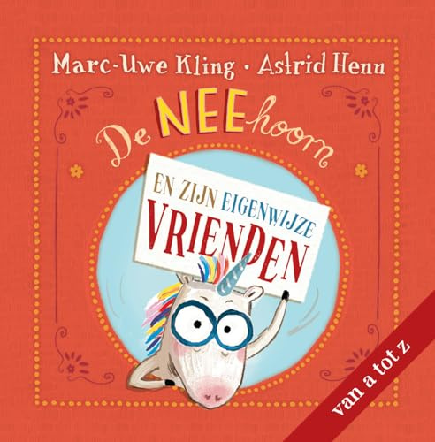 De NEEhoorn en zijn eigenwijze vrienden: van a tot z (Neehoorn, 5)