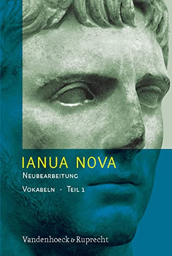 Ianua Nova Neubearbeitung (INN 3) Tl I: IANUA NOVA I. Neubearbeitung. Vokabelheft. Lehrgang für Latein als 1. der 2. Fremdsprache (Lernmaterialien): 3. Auflage / Neue Rechtschreibung