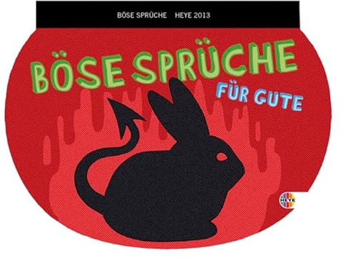 Böse Sprüche für Gute 2013