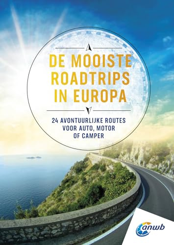De mooiste roadtrips in Europa: 24 avontuurlijke routes voor auto, motor of camper